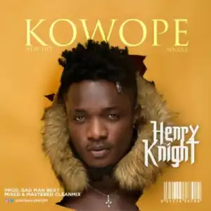 Henry Knight - Kowope